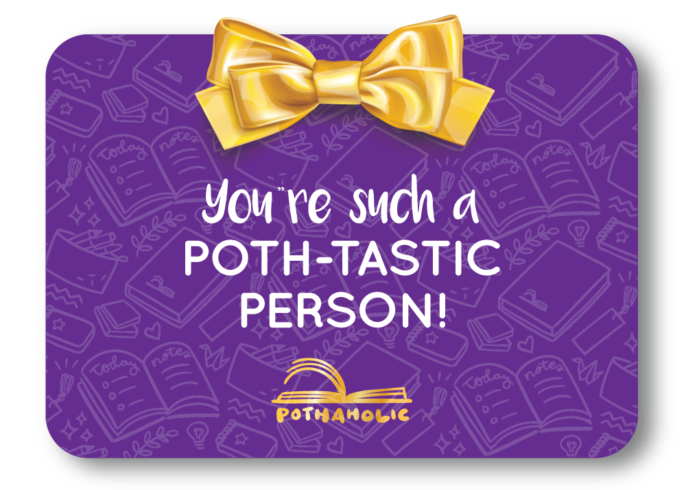 Pothaholic eGift Card - Just for you